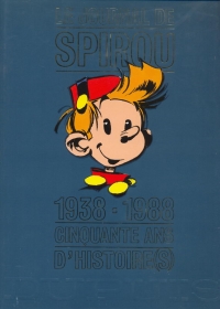 Le Journal de Spirou 1938-1988 50 ans d'histoire(s)