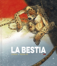 La Bête 1 : La Bestia 1